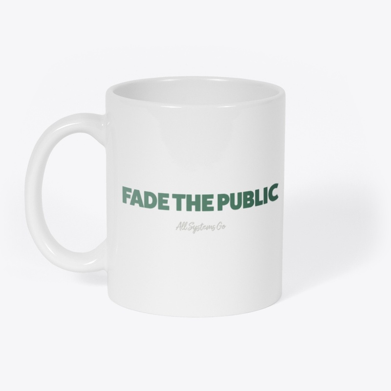 Fade the Public