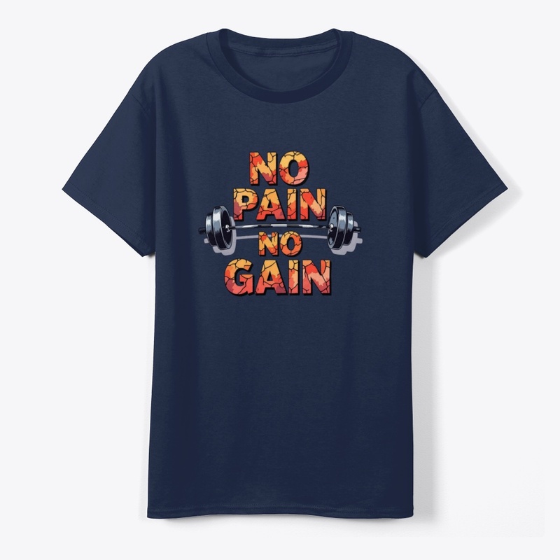 No Pain No Gain 