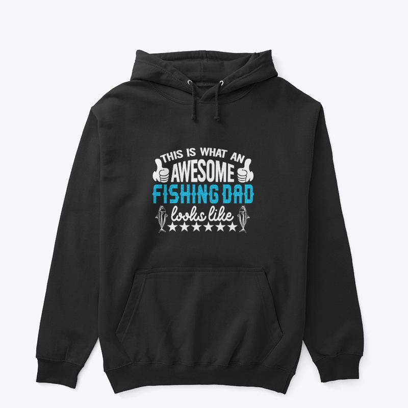 This Is What An Fishing Dad Looks Like