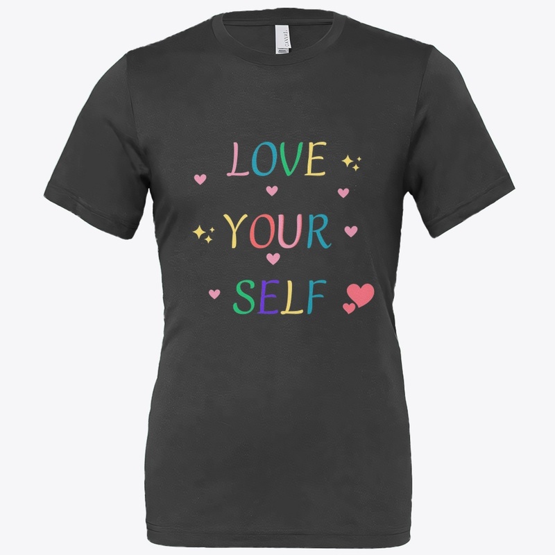 Love your self
