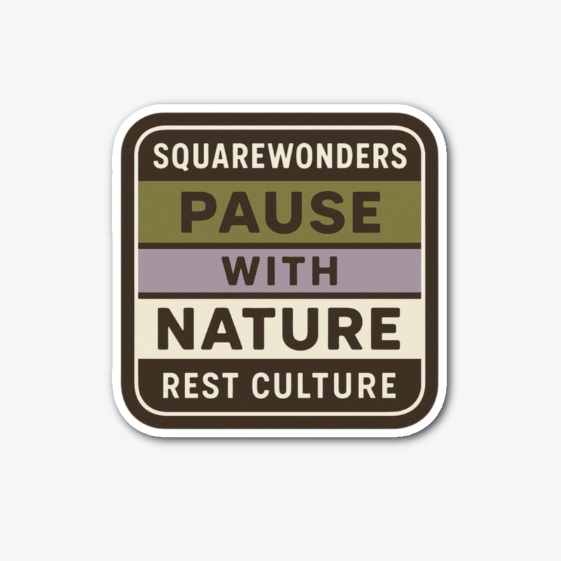 Pause With Nature SquareWonders™ Fall 