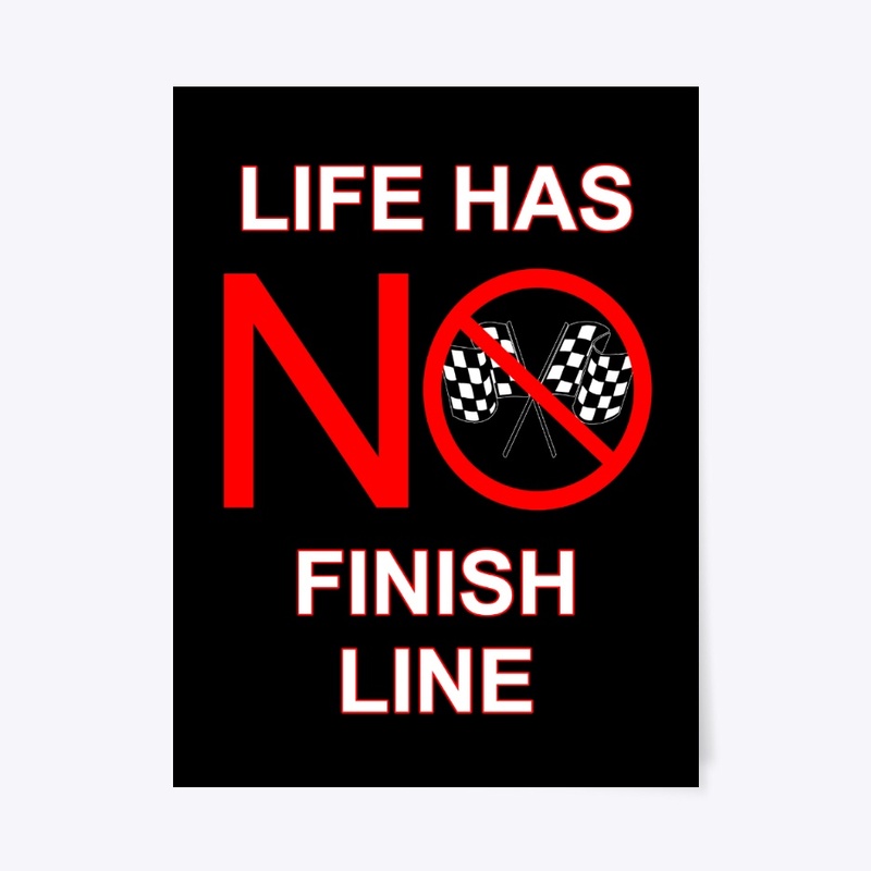 No Finish Line