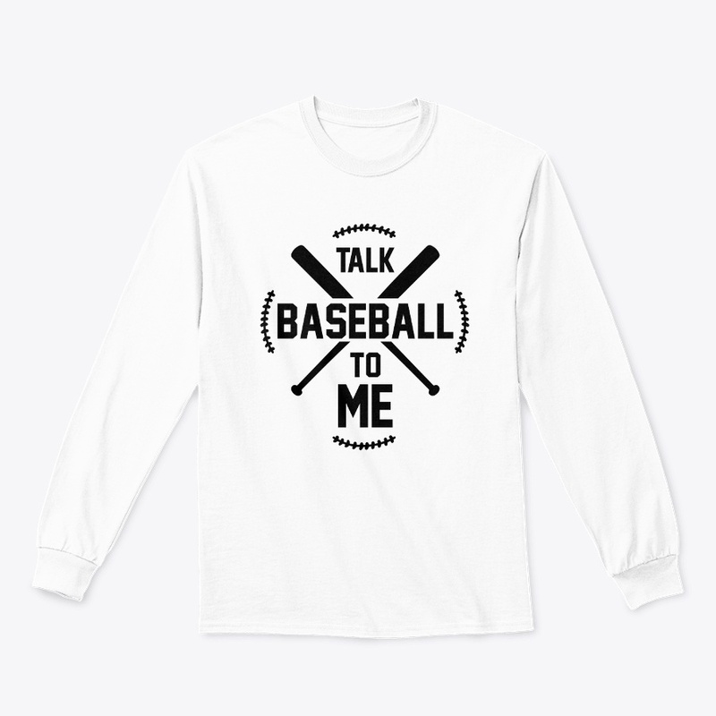 Talk Baseball to Me Tees