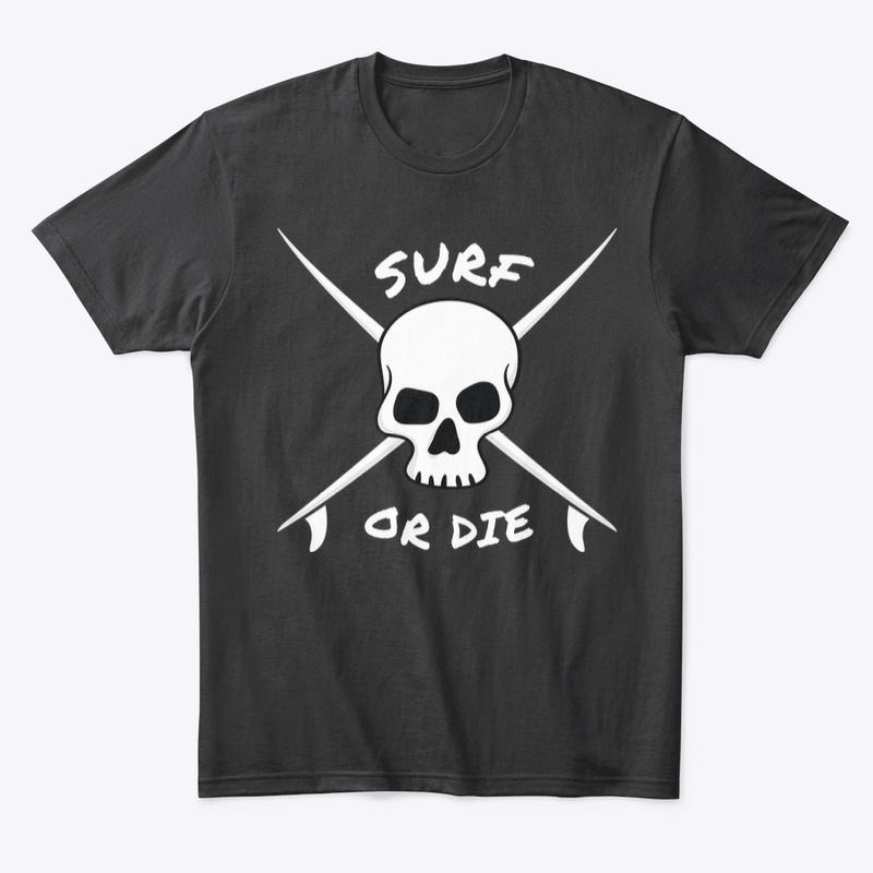 SURF OR DIE
