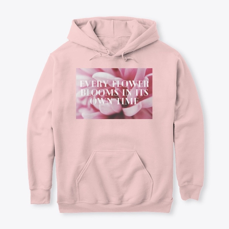 Every flower blooms