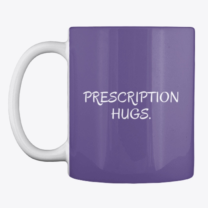 Prescription Hugs