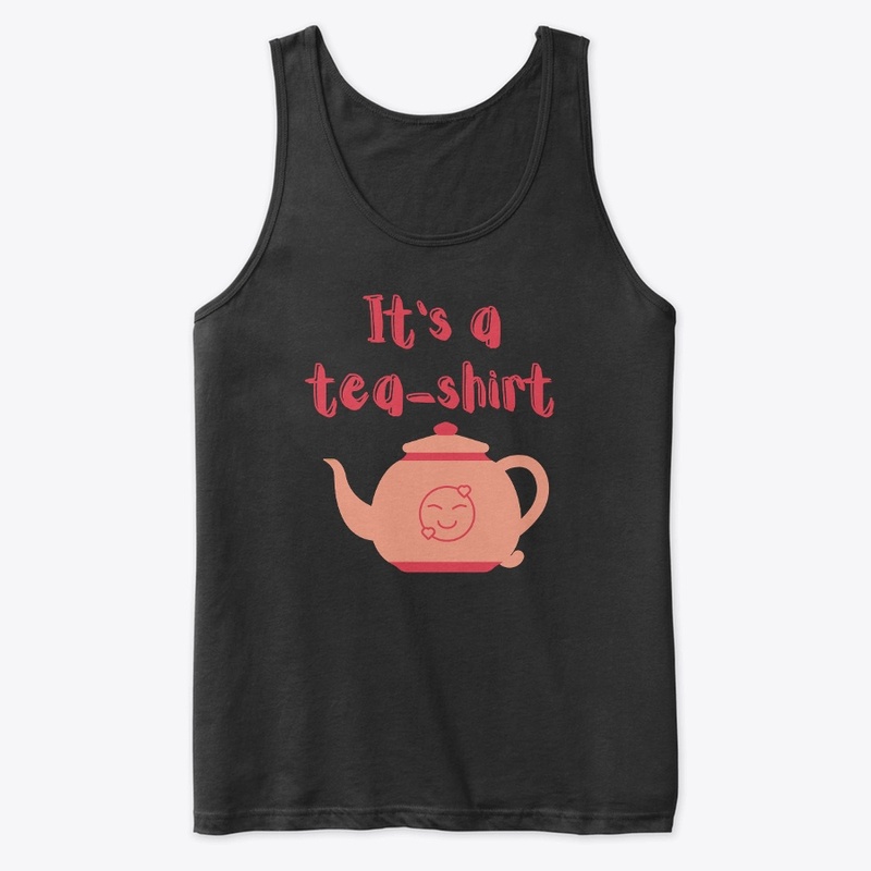 Its a Tea Shirt, Tea Lover Shirt,CHAI 
