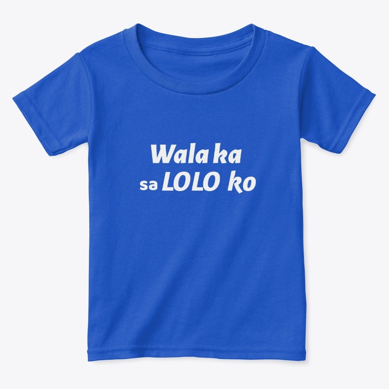 Wala ka sa Lolo ko