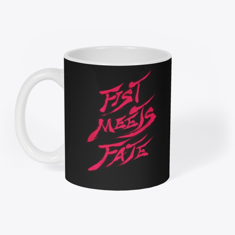 FIST MEETS FATE