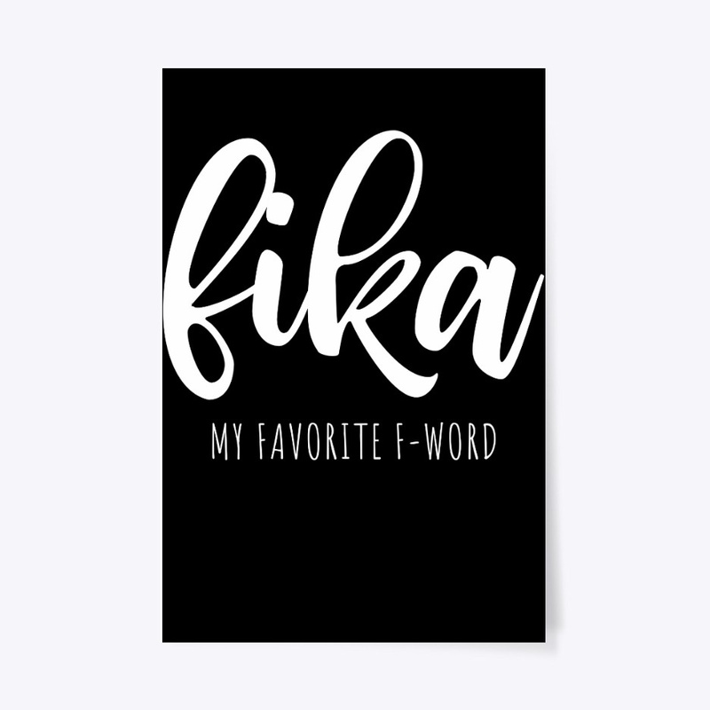 Fika My Favorite F- Word Gift