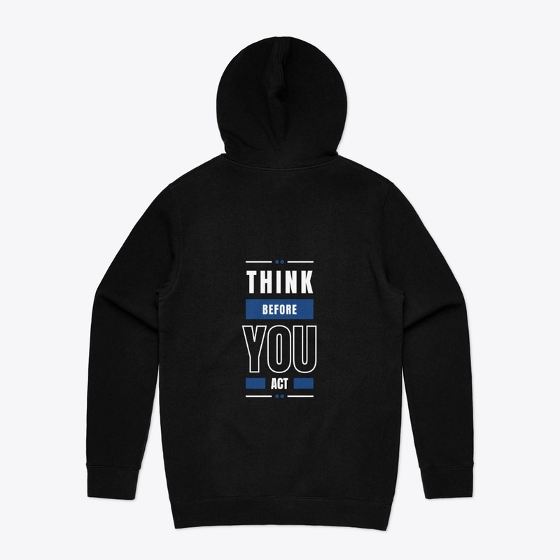 Think Before You Act