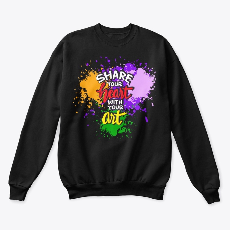 SHARE YOUR ART WITH YOUR HEART