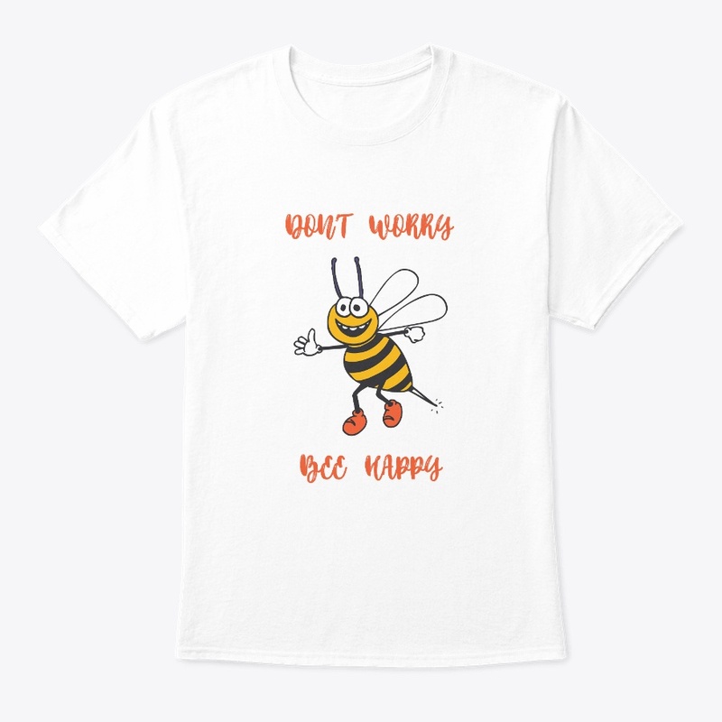 Don't worry bee happy