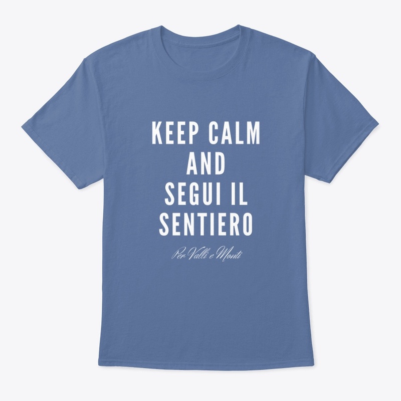 Keep calm and segui il sentiero