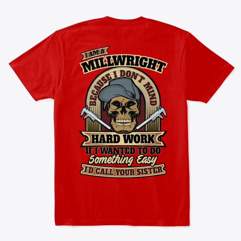 Sarcastic Millwright Shirt