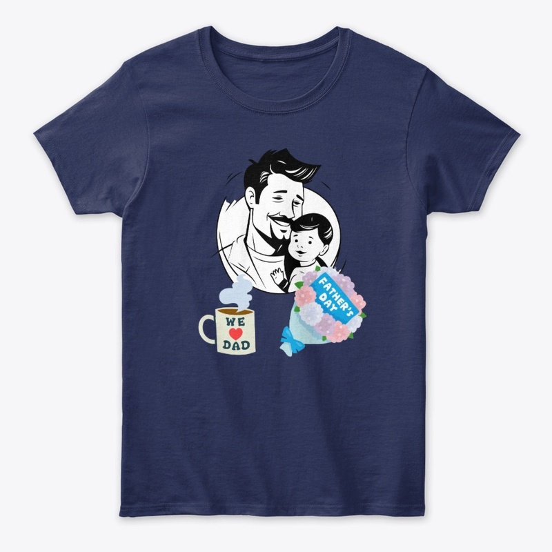 We love dad,Father's day tee