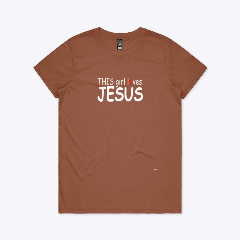 THIS GIRL LOVES JESUS
