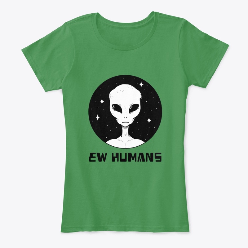 Ew Humans