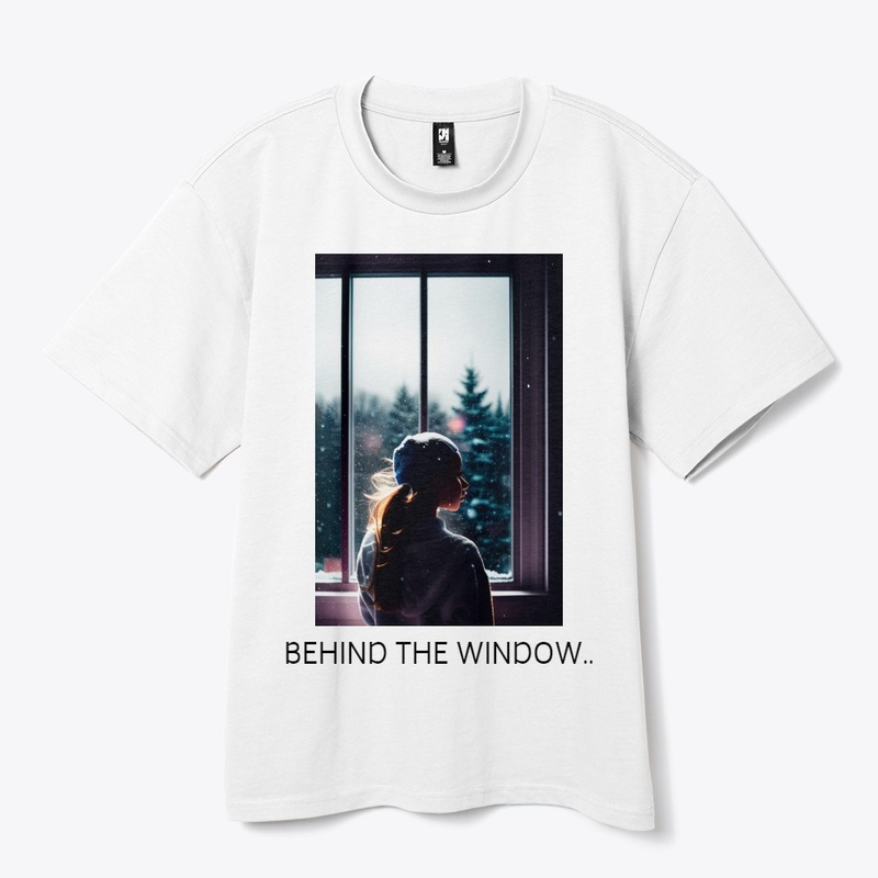 BEHIND THE WINDOW