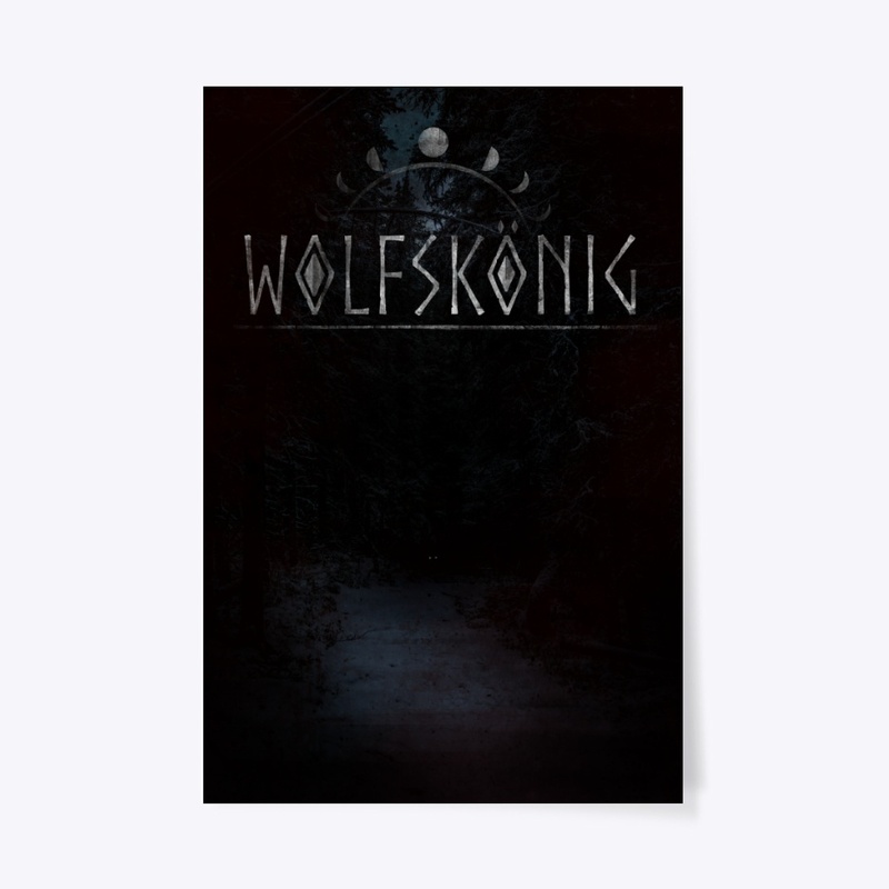 Wolfskönig Poster Art