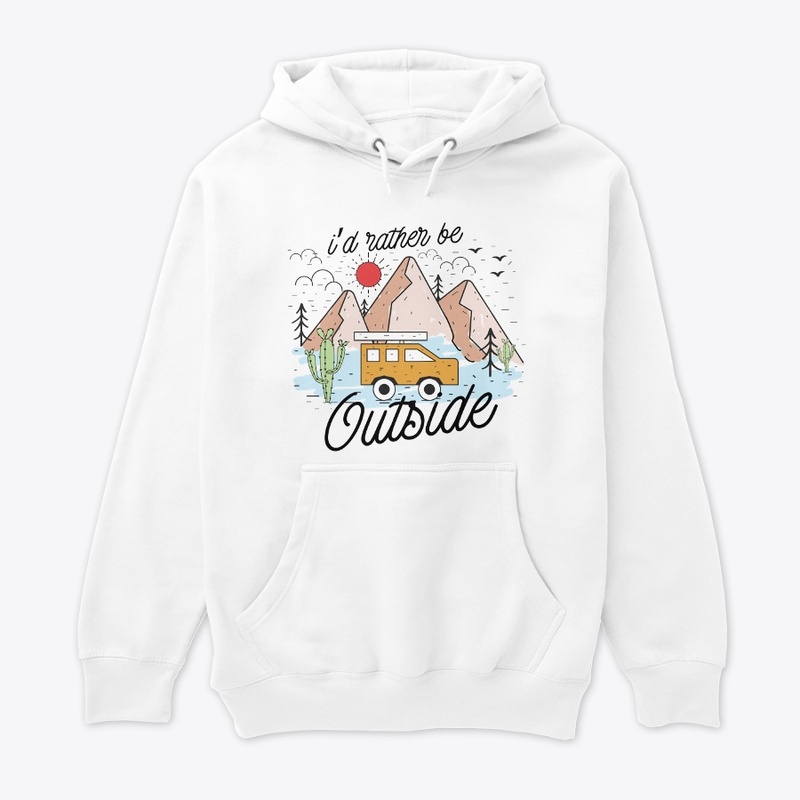 I'd Rather Be Go Out Side