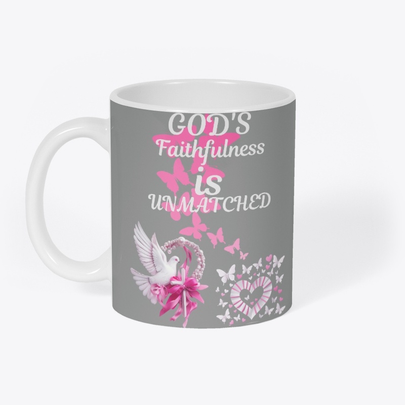 GOD'S FAITHFULNESS IS UNMATCHED