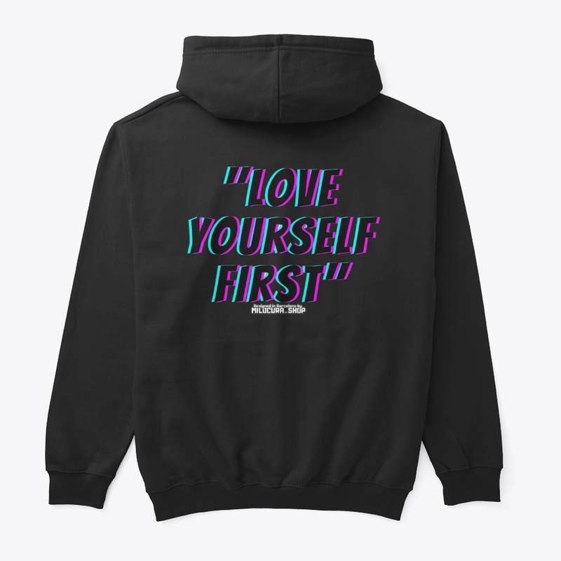 "Love yourself first"