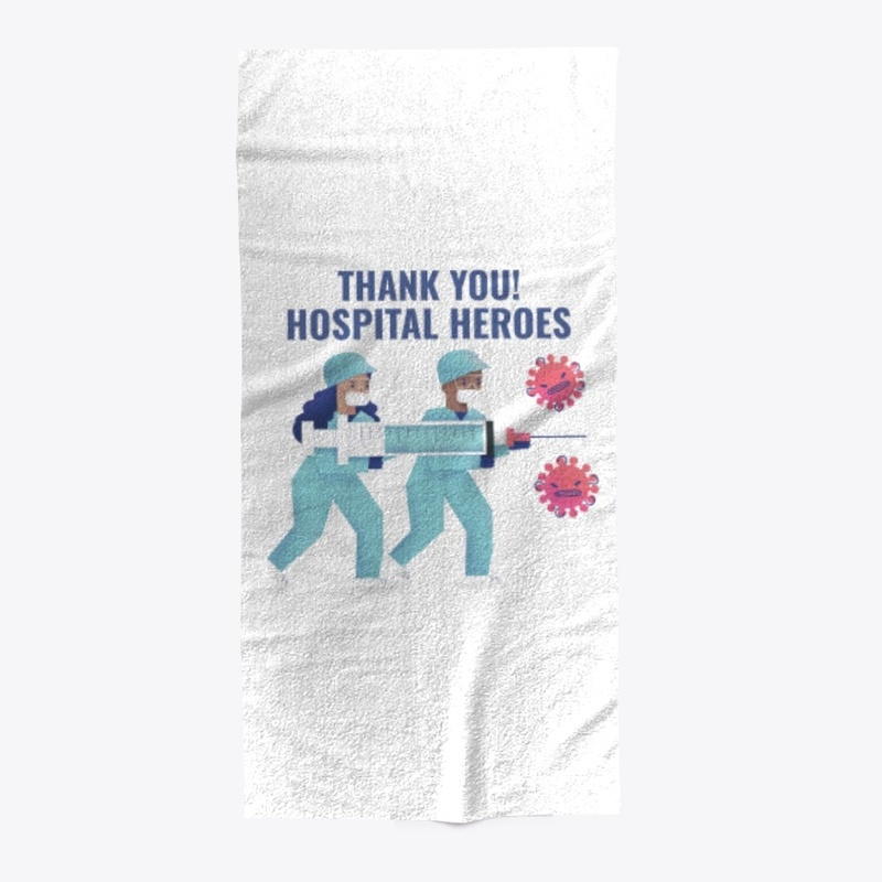 Thank you Hospital Heroes