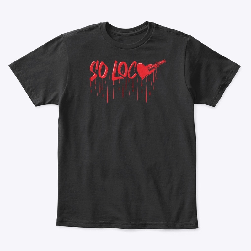 SO LOCO SHIRT