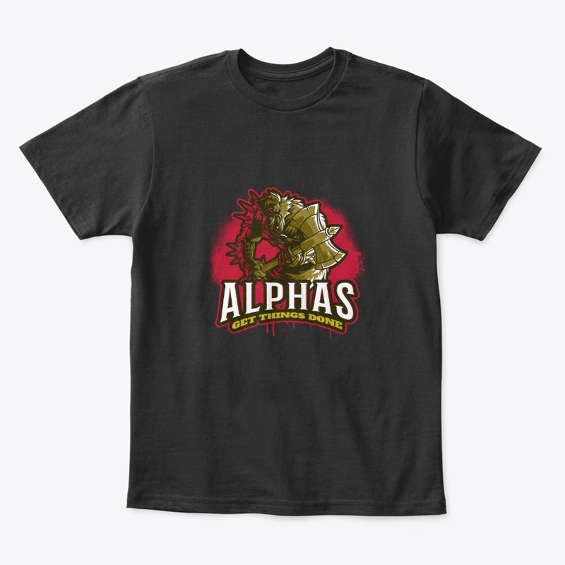 Alphas Get Things Done Scary Wolfman