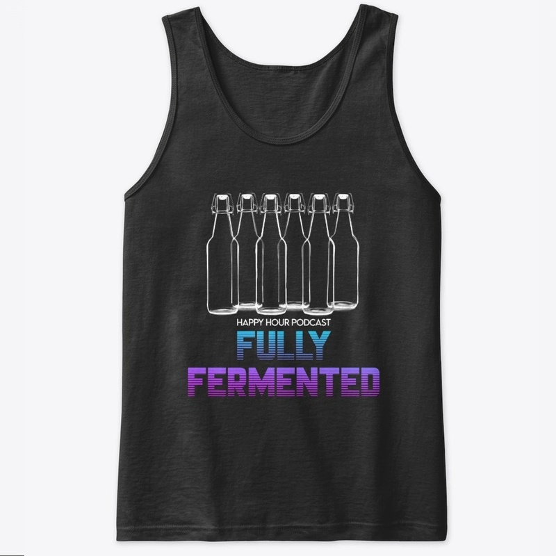 Fully Fermented 