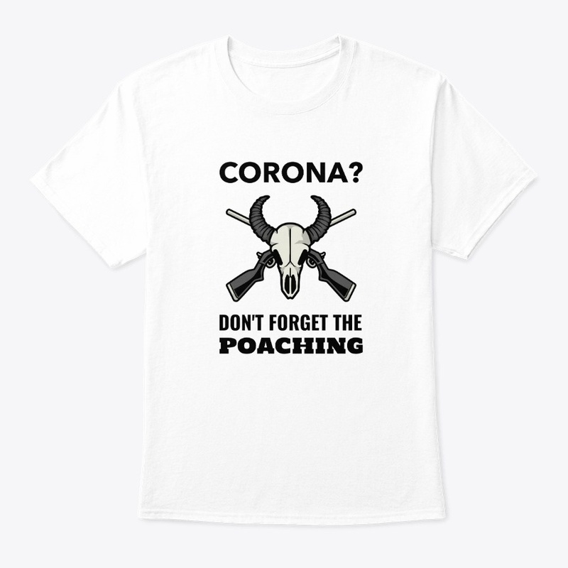 Corona? Don't Forget The Poaching!
