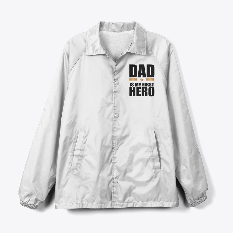Dad is My First Hero 