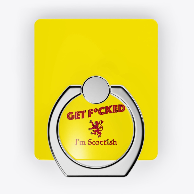 Get Fucked I'm Scottish