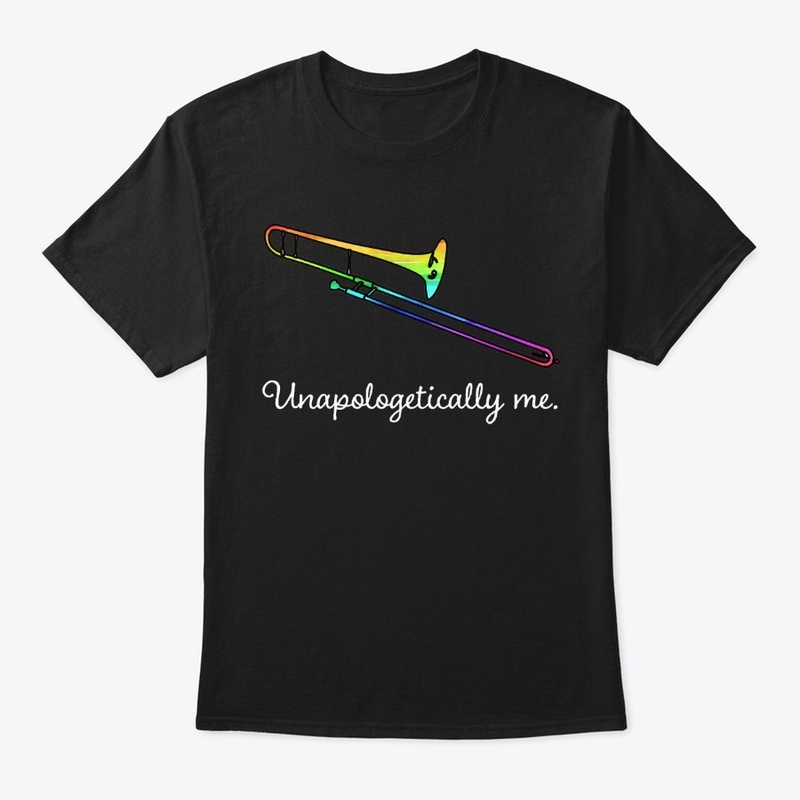 [$15] Unapologetically Me - Trombone
