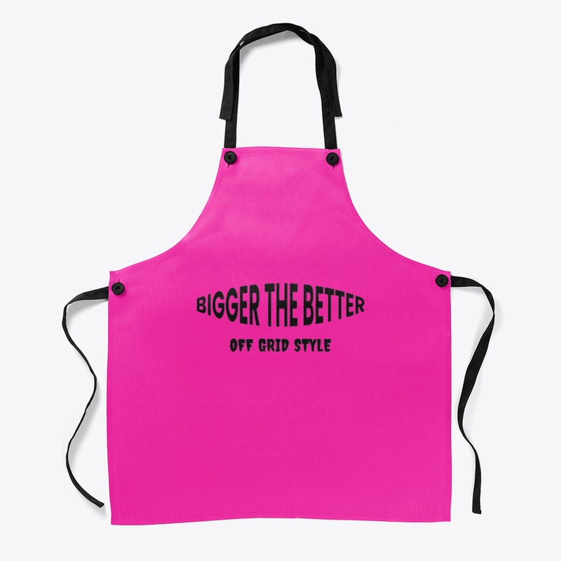 Bigger the Better Off Grid Style