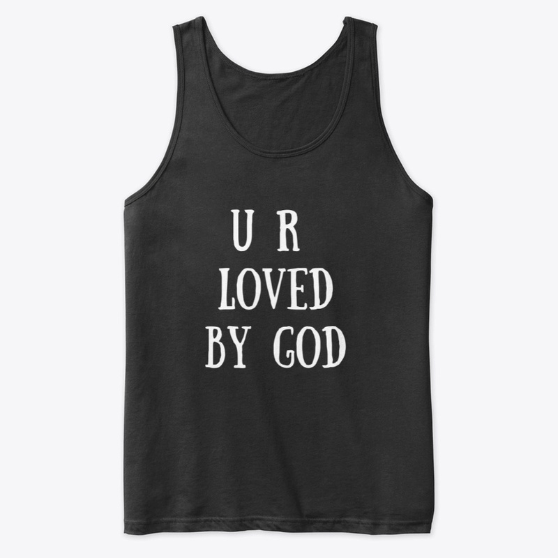 U R LOVED BY GOD