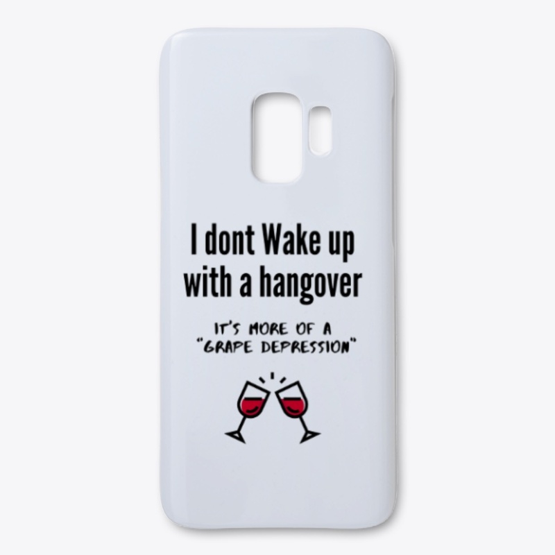 I don't wake up with a hangover