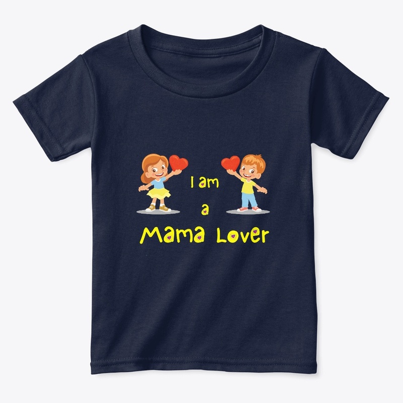 I am a mama lover