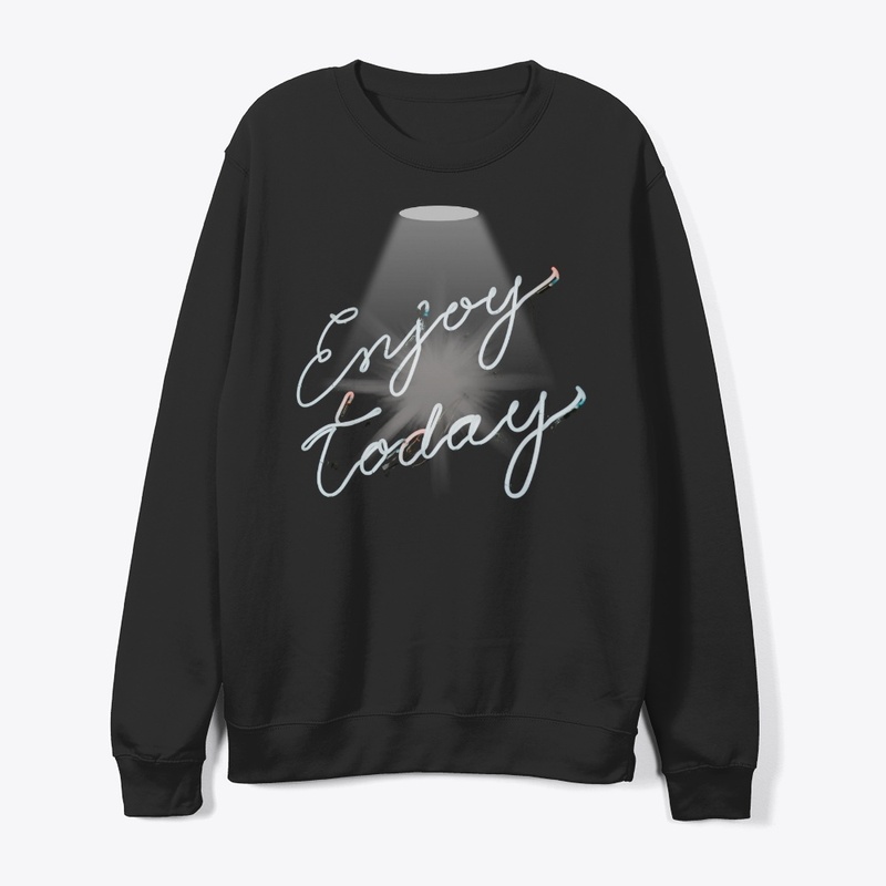 Enjoy Today