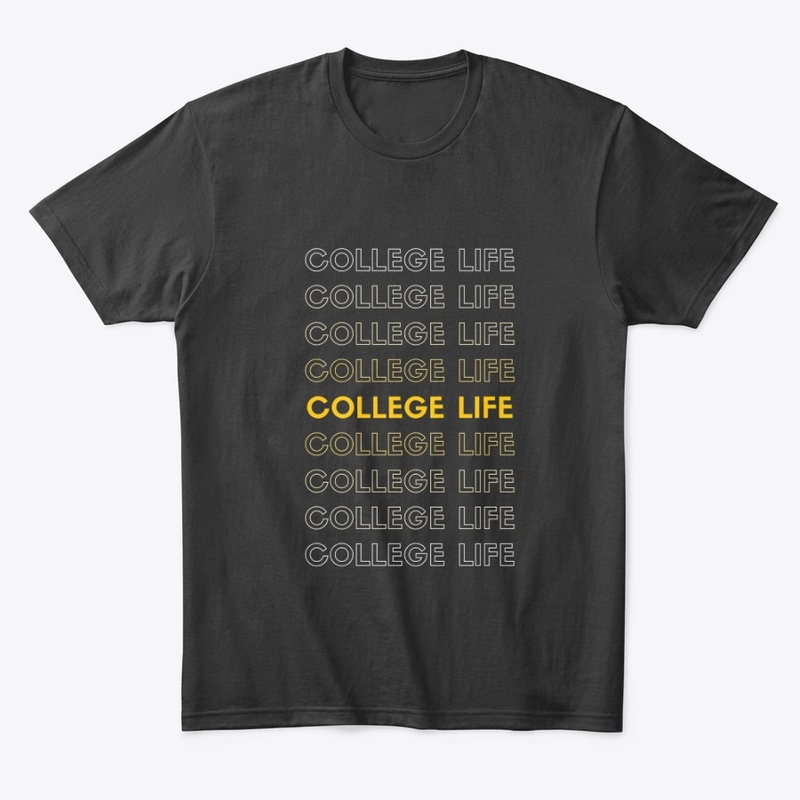 College Life T-Shirt