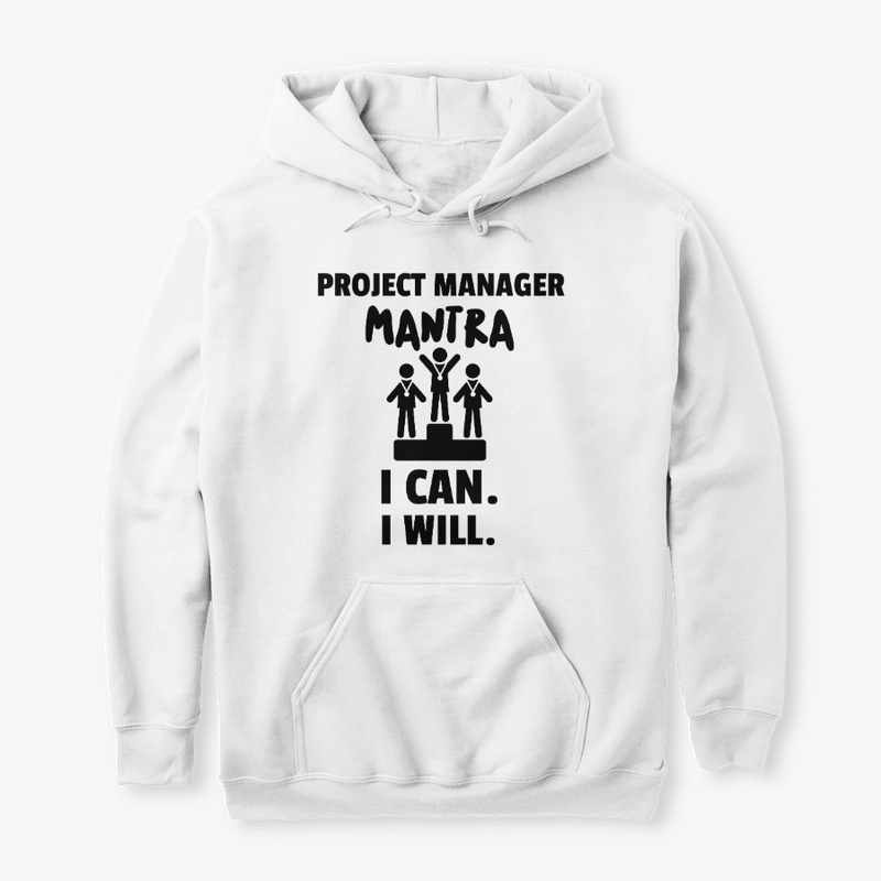 Project Manager Mantra