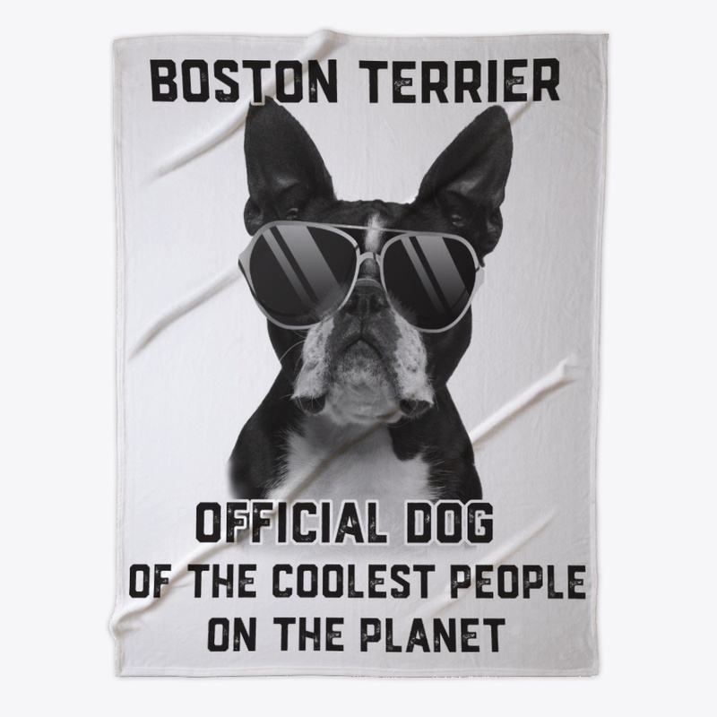 Boston Terrier - Pet Of Coolest People