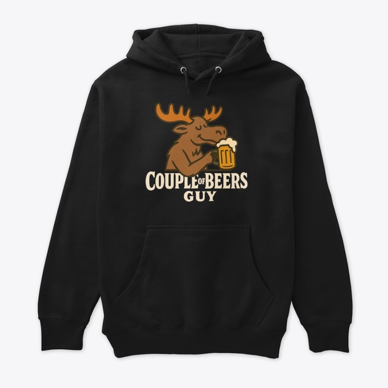 Couple of Beers Thirsty Moose Guy