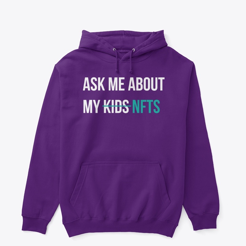 Ask Me About My Nfts
