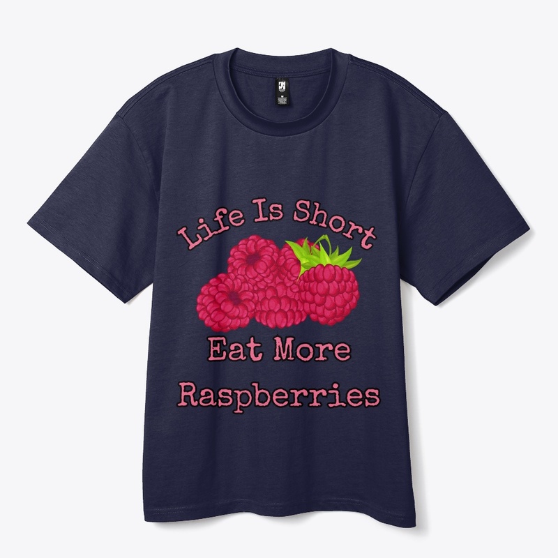 Life is short, eat more raspberries IV