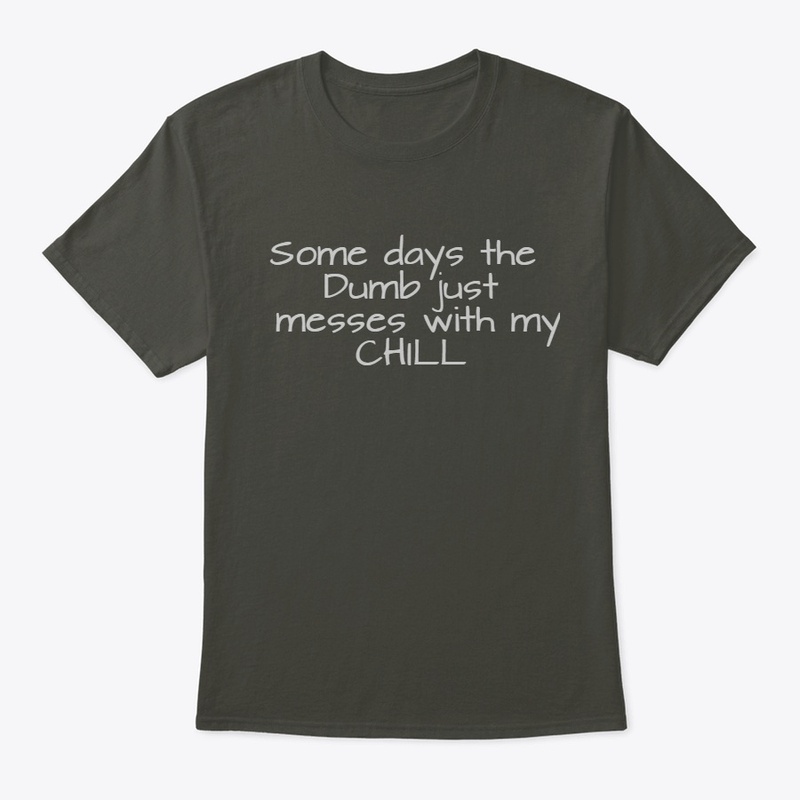 Some days the DUMB
