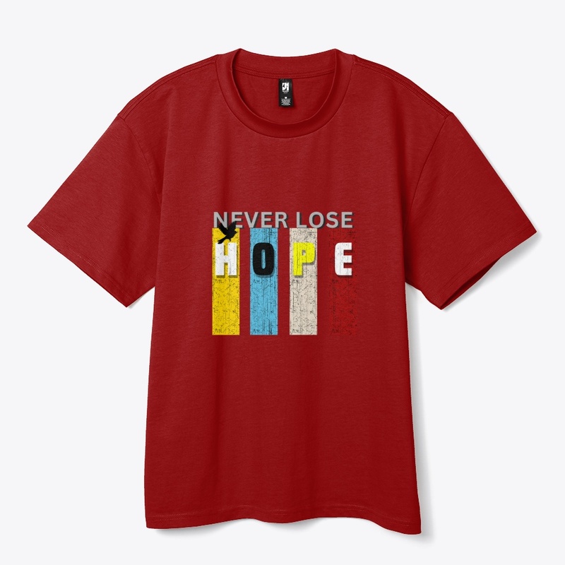 Never Lose Hope Retro Vintage Typography