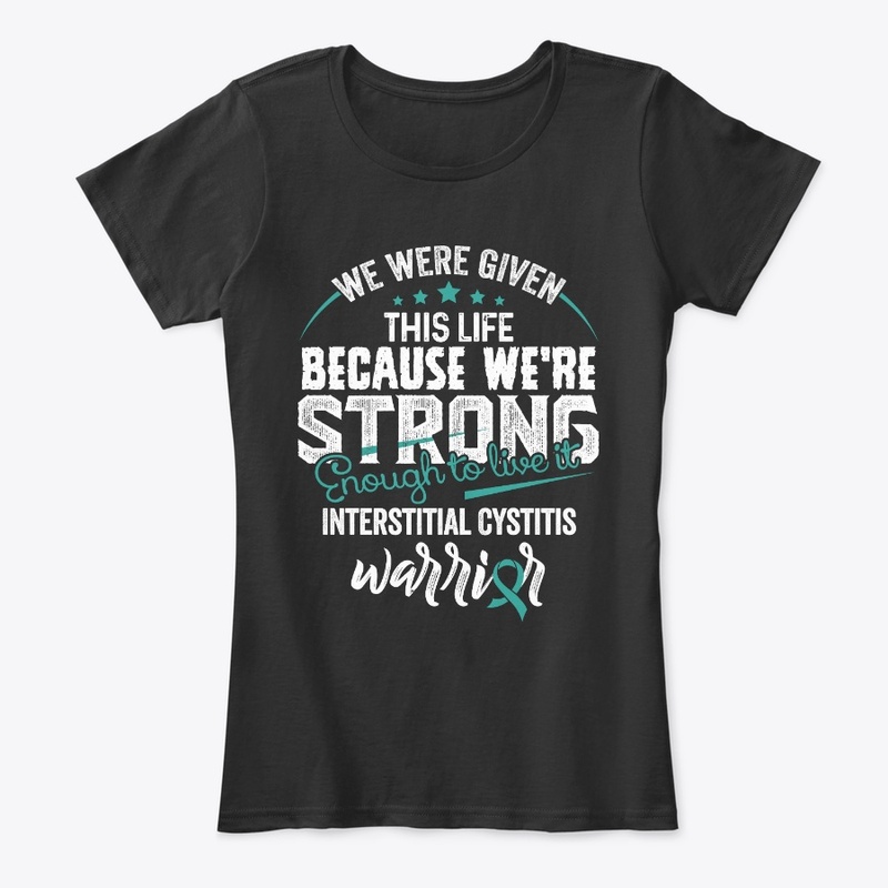 We are strong | Interstitial Cystitis