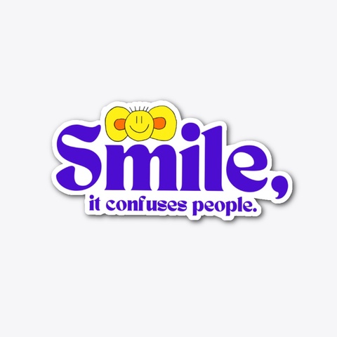 Bbj  Smile, It Confuses People.  Standard Camiseta Front